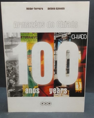 «Armazéns do Chiado-100 Anos»