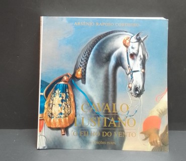 «Cavalo Lusitano. O filho do vento»