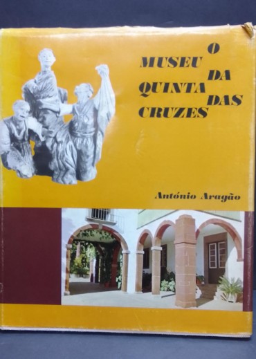 «O Museu da Quinta da Cruzes»