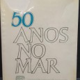 «50 Anos no Mar»
