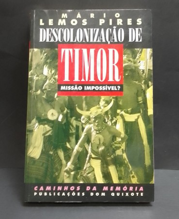«Descolonização de Timor.Missão impossível»