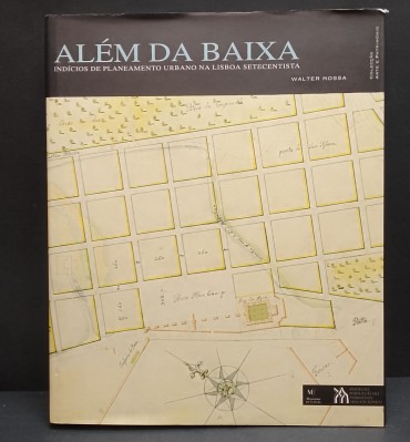 «Além da Baixa. Indícios de planeamento urbano na Lisboa Setecentista»