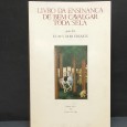 «Livro da Ensinança de bem cavalgar toda sela que fez El-Rey Dom Duarte»