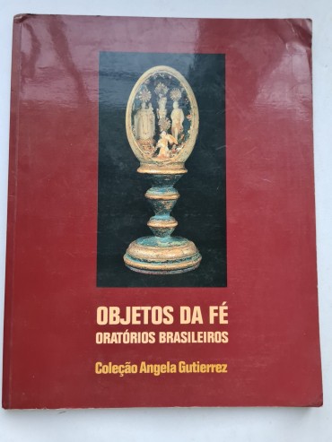 OBJECTOS DA FÉ ORATÓRIOS BRASILEIROS