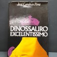 «Dinossauro Excelentissimo»