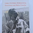 UMA ÚLTIMA PERGUNTA ENTREVISTAS COM MÁRIO CESARINY (1952-2006)