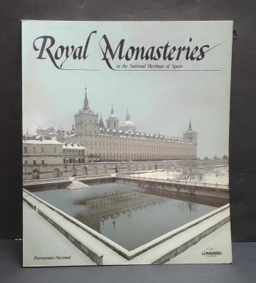 «Royal Monasteries in the National Heritage of Spain»