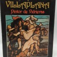 «Juan Villaplana. Pintor de Vidrieras»
