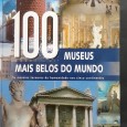 «100 Museus mais belos do Mundo»