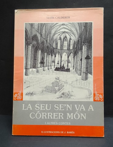 «La seu se´n va a córrer món I altres contes»