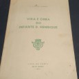 «Vida e Obra do Infante D. Henrique»