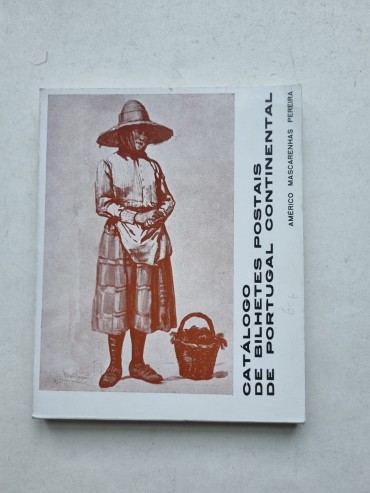 CATÁLOGO DE BILHETES POSTAIS DE PORTUGAL CONTINENTAL