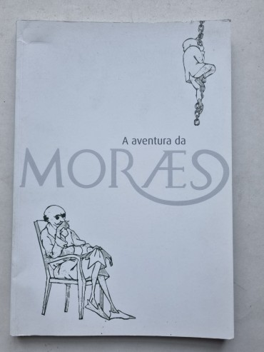 A AVENTURA DA MORAES