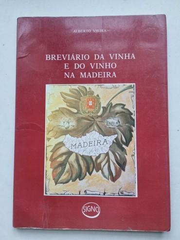 BREVÁRIO DA VINHA E DO VINHO DA MADEIRA