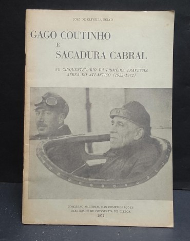 «Gago Coutinho e Sacadura Cabral no Cinquentenário da primeira Travessia Aérea do Atlântico (1922-1972)