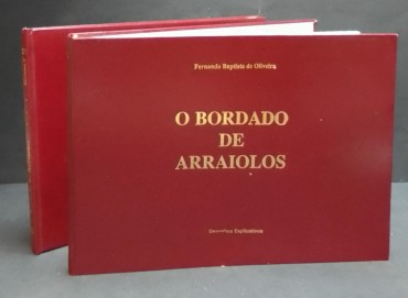 «O Bordado de Arraiolos - 2 volumes»