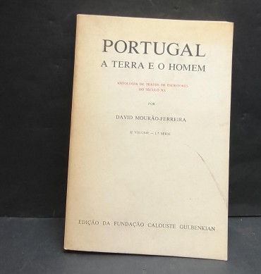«Portugal a Terra e o Homem. Antologia de Textos de escritores do século XX»