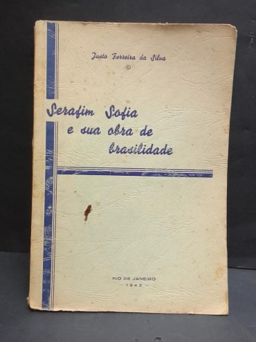 «Serafim Sofia e sua obra de brasilidade»