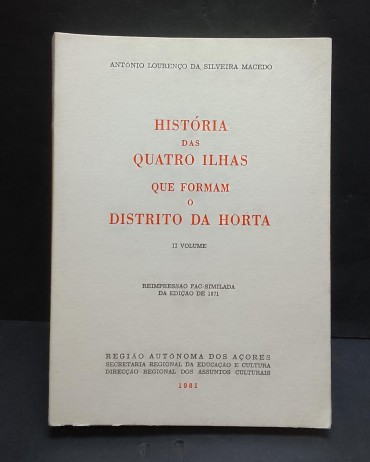 «História das Quatro Ilhas que formam o Distrito da Horta»