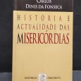 «História e Actualidade das Misericórdias»