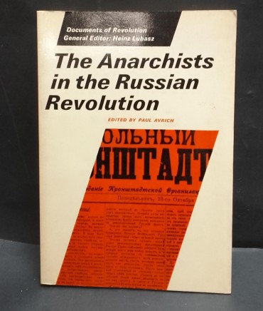 «The Anarchists in the Russian Revolution»