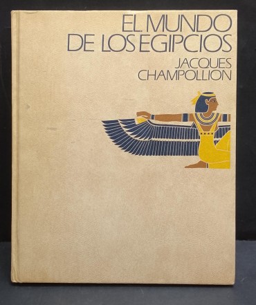 «El Mundo de los Egipcios»