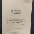 «Intégrismes Musulmans et Chrétiens»