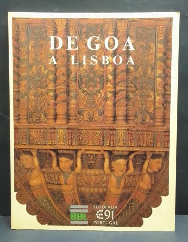 «De Goa a Lisboa. L´Art Indo-Portugais XVI-XVIII siècles»