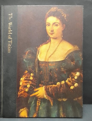 «The World of Titian c. 1488-1576»