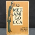 «O meu amigo Eça»