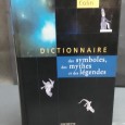 «Dictionnaire des Symboles, des mythes et des légendes»