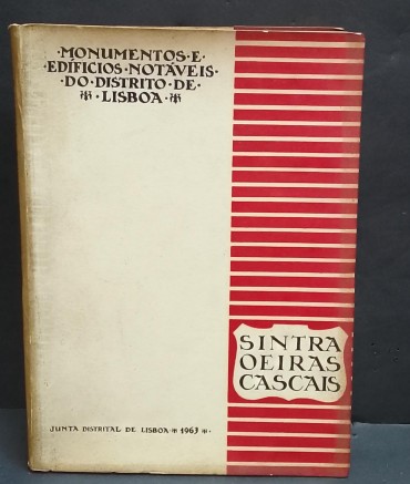 «Monumentos e Edifícios notáveis do Distrito de Lisboa: Sintra, Oeiras, Cascais»