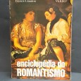 «Enciclopédia do Romantismo»