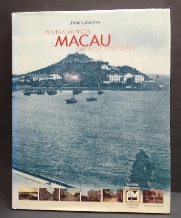 «Postais antigos Macau. Antique Postcards»