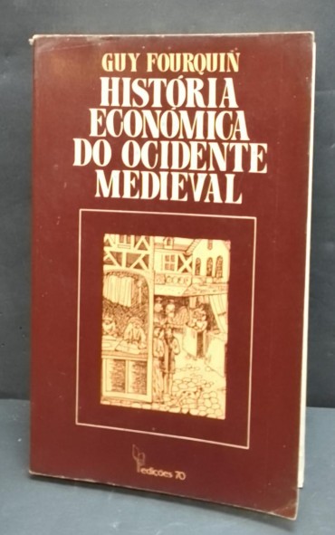 «História Económica do Ocidente Medieval»