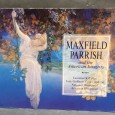 «Maxfield Parrish and the American Imagists»
