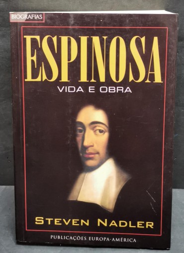 «Espinosa. Vida e Obra»