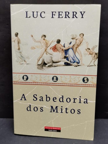 «A Sabedoria dos Mitos»