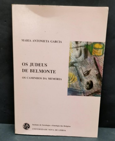 «Os Judeus de Belmonte. Os caminhos da memória»