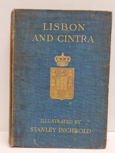 «Lisbon and Cintra with some account of other cities and historical sites in Portugal»