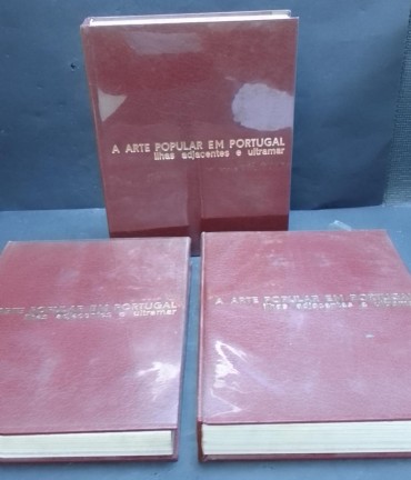 «A Arte Popular em Portugal. Ilhas adjacentes e ultramar-3 volumes»