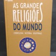 «As grandes religiões do Mundo. Cronologia.História.Doutrinas»