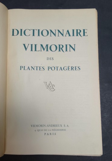 «Dictionnaire Vilmorin des plantes potagères»
