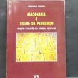 «Maçonaria e siglas de pedreiros. Viagem através da ermida de Paiva»