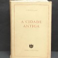«A cidade antiga. Estudo sobre o culto, o Direito, e as Instituições da Grécia e de Roma»