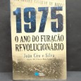 «1975. O ano do furacão revolucionário»