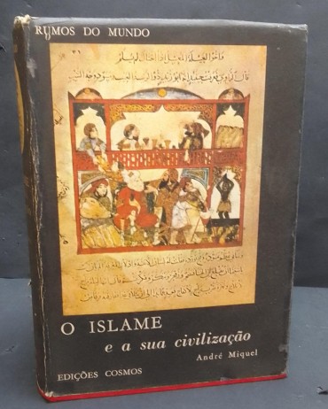 «O Islame e a sua Civilização»
