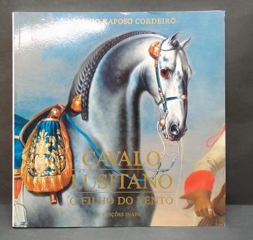 «Cavalo Lusitano. O filho do vento»