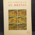 «Les Portugais au Brésil. L´Art dans la vie quotidienne. Collection Pimenta Camargo»