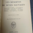 «Les réserves de bêtes sauvages»